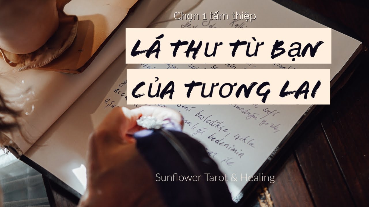 Chọn 1 tấm thiệp - Lá thư từ bạn của tương lai