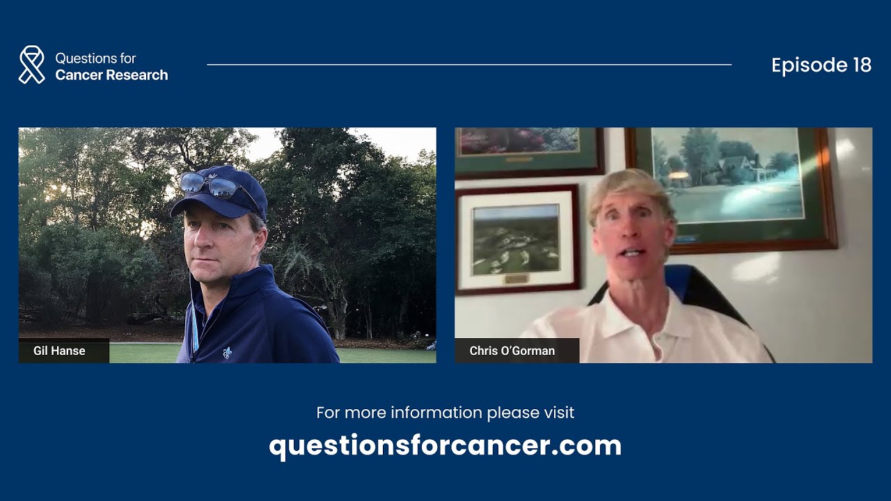 Interview with Gil Hanse | Questions for Cancer Research - Episode 18
