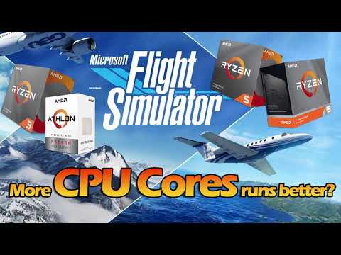 More CPU Cores runs Flight Simulator (2020) better? - YouTube