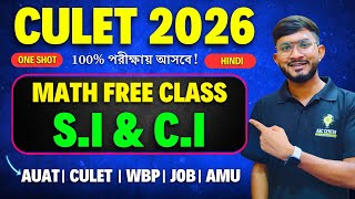 Simple Interest &amp; Compound Interest One Shot | Aliah University + CULET Math Preparation 2026