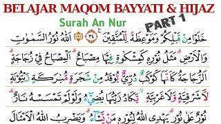 Belajar Tilawah Lagu Bayyati, Hijaz. QS An Nur ayat 35. Part1