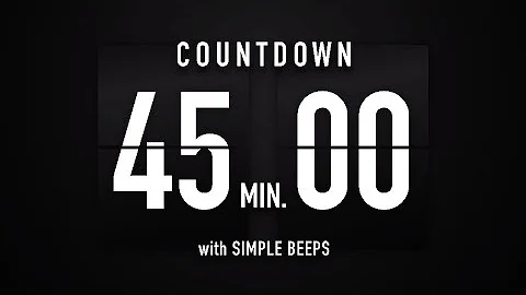 45 Minute Countdown Timer 🕙 Flip Clock with Simple Beeps 🔊🖤