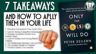 ONLY THE BEST WILL DO BOOK SUMMARY (BY PETER SEILERN)