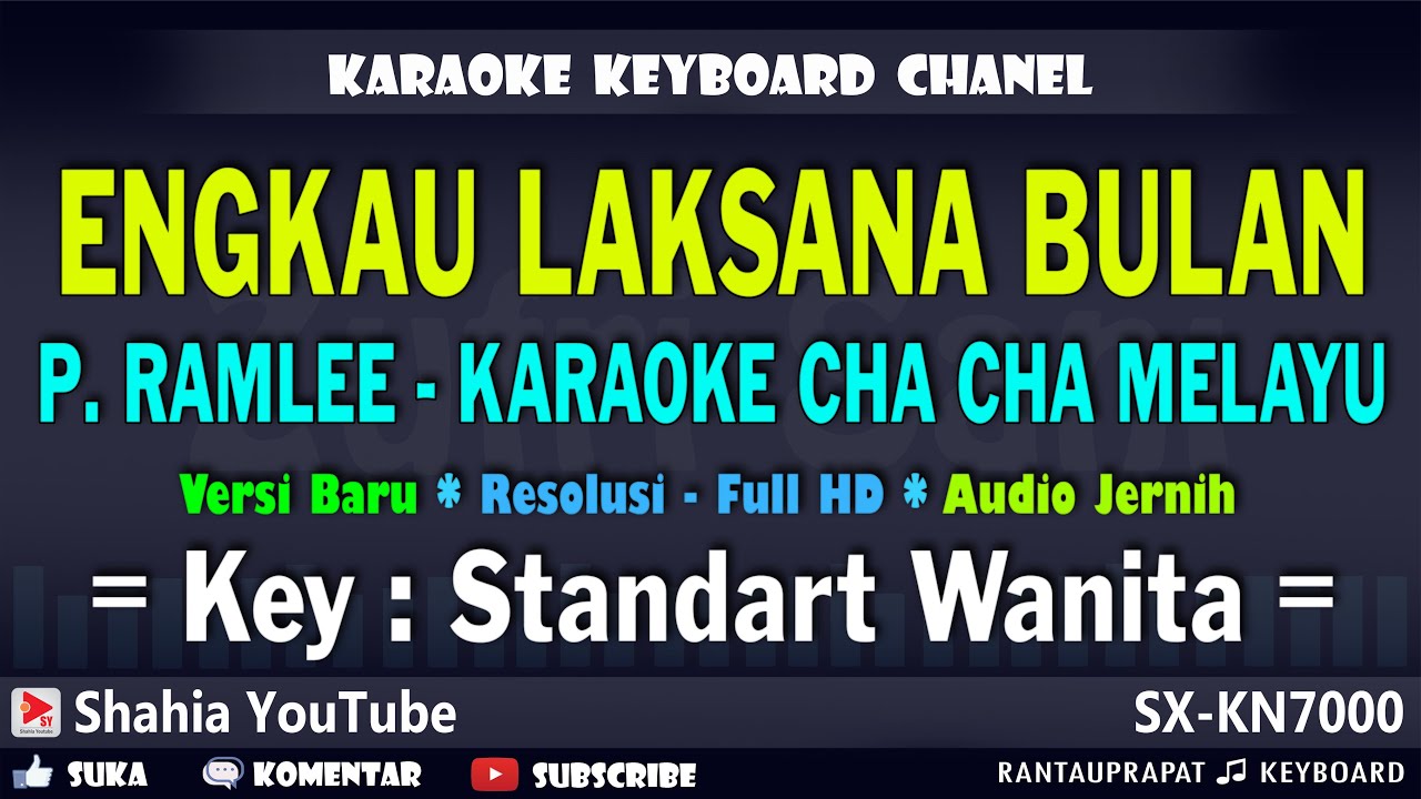 ENGKAU LAKSANA BULAN KARAOKE MELAYU NADA WANITA