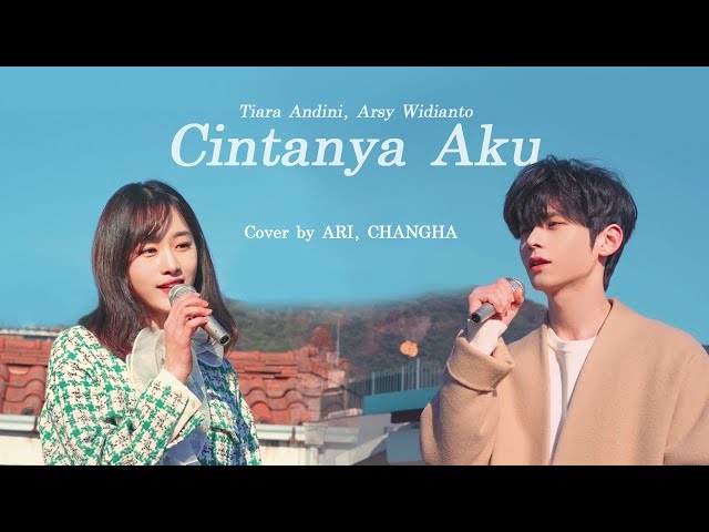 Cover | Cintanya Aku (Korean ver) - CHANGHA, ARI (REDSQUARE) (Tiara Andini, Arsy Widianto) class=