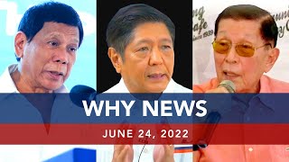 UNTV: Why News | June 24, 2022