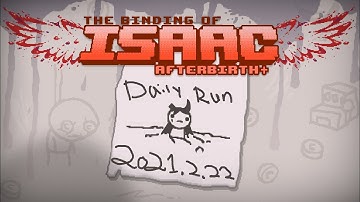 The Binding of Isaac: Afterbirth+ | Daily Run 2021.2.22