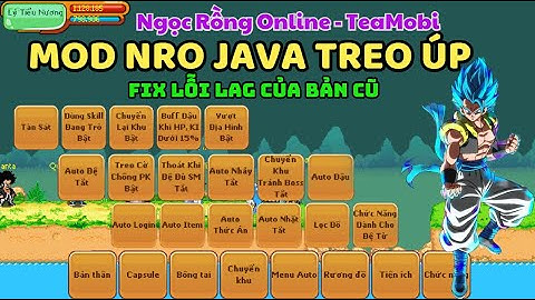 MOD NRO JAVA | [UPDATE] Full chức năng cho java SERVER TeaMobi - Ngọc Rồng Online
