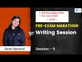 Pre-exam Marathon | Writing Session | Swati Agrawal | CA Foundation Pro