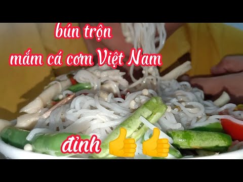 Bún trộn mắm cá cơm Việt Nam, đỉnh của chóp! Bún trộn mắm cá cơm Việt Nam, đỉnh của chóp!