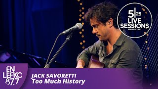525 Live Sessions: Jack Savoretti - Too Much History | En Lefko 87.7