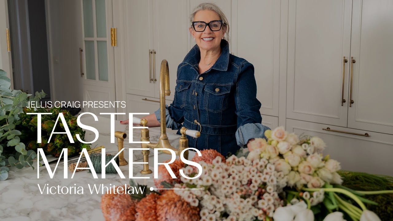 Jellis Craig TASTEMAKERS with Victoria Whitelaw | How to prepare flowers for longevity