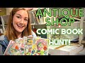 Hunting For Comic Books at Local Antique Shops! WHAT DID WE FIND?!