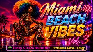 Miami Beach Vibes Vol. 3 🌴 Funky & Disco House Mix | Premium Groove Energy screenshot 5