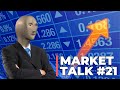 Market Talk #21 - Buy stonks?