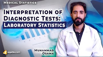 Interpretation of Diagnostic Tests: Laboratory Statistics - Introduction