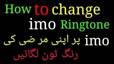How To Change Imo Ringtone without Root | @AIscope6