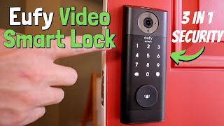 Eufy Video Smart Lock Review Unboxing And Install 3 In 1 Security Device