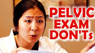 Top 10 Things Never To Say During A Pelvic Exam