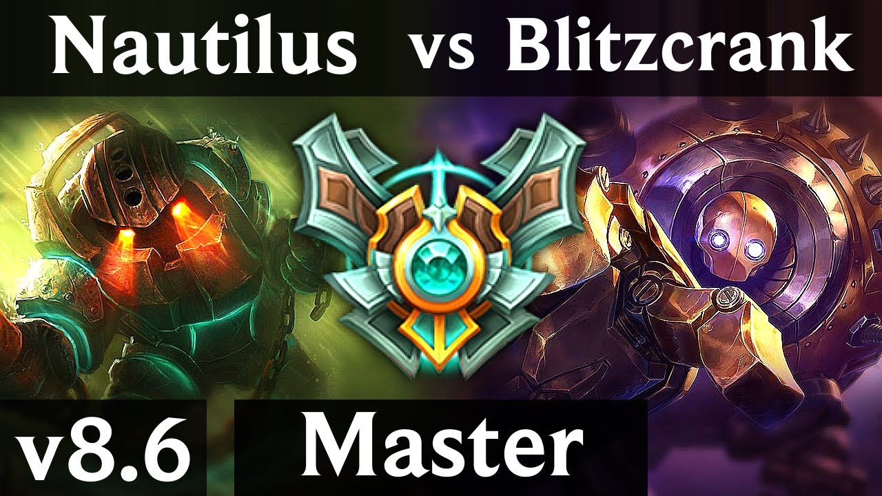 Nautilus Vs Blitzcrank Support Korea Master Patch 8 6 Youtube