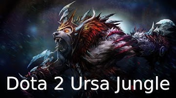 Dota 2 Ursa Guide: How to Jungle Ursa - Fast Roshan (Gameplay And Commentary)