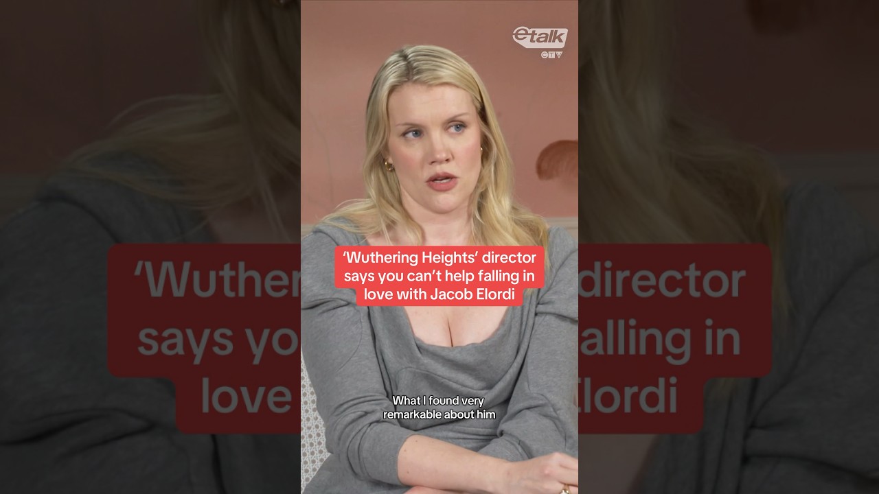 ‘Wuthering Heights’ director says you can’t help falling in love with Jacob Elordi