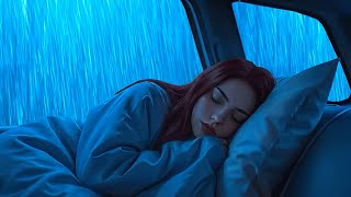 Heavy Rain on Car Roof 🌧️ Fall Asleep Instantly (ASMR Rain Sounds for Deep Sleep)