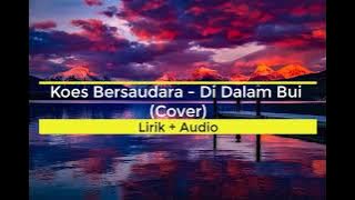 Koes Bersaudara - Di Dalam Bui || Cover (Lirik   Audio)
