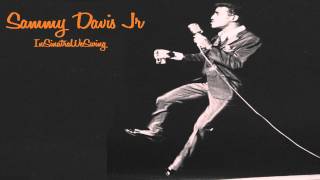 Sammy Davis Jr - Love Me Or Leave Me