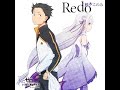 Rezero kara hajimeru isekai seikatsu op full