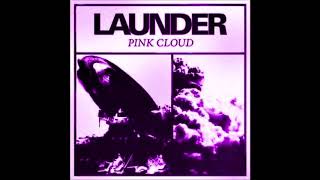 Launder - Fade(Slowed)