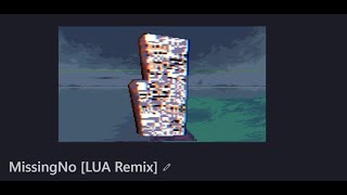 MissingNo V1 [LUA Remix]