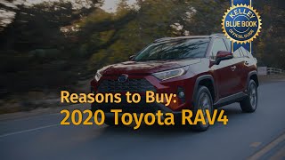 Top reasons to buy -2020 Toyota RAV4