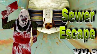Psychopath Hunt Chapter Two V0.5 Sewer Escape Full Gameplay