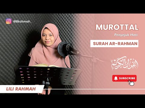 IRAMA JIHARKA SURAH AR-RAHMAN FULL || LILI RAHMAH