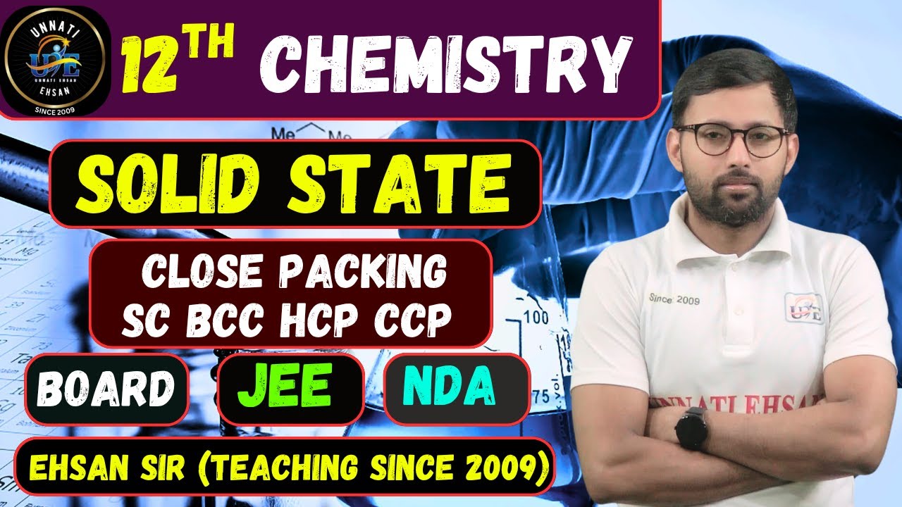 12TH CHEMISTRY || SOLID STATE || CHAPTER 1 || LECTURE 04 