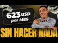 3 Ideas de INGRESOS PASIVOS 💰 Como Gano 623 Dólares Al Mes ✅