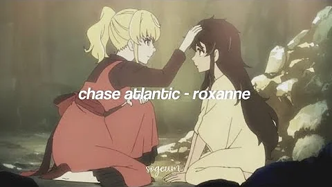 chase atlantic - roxanne ♡ türkçe çeviri