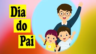 Video thumbnail of "É o Meu Pai ( Dia do Pai ) | Música Infantil - Prof. Idalécio"