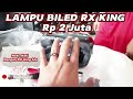 LAMPU BILED RX KING HARGA 2 JUTA AN