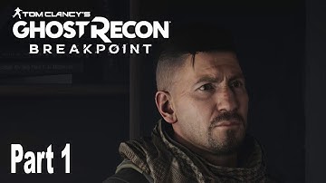 Ghost Recon Breakpoint - Gameplay Walkthrough Part 1 No Commentary [HD 1080P]