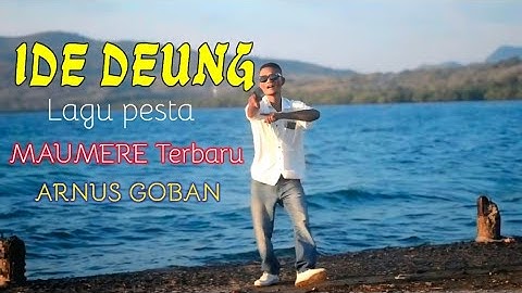 LAGU PESTA TERBARU//IDE DEUNG//CIPT/VOC.ARNUS GOBAN// ( OFFICIAL MUSIC VIDEO)