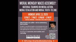 Moral Monday Mass Assembly National Training &amp; Webinar