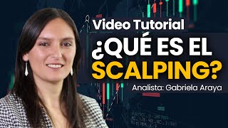 ¿Cómo funciona el scalping?