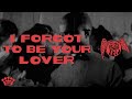 Miniature de la vidéo de la chanson I Forgot To Be Your Lover