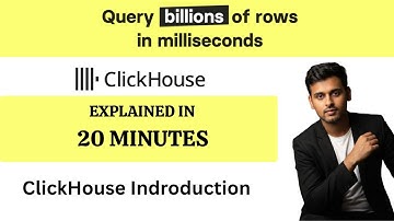 ClickHouse Explained in 20 Minutes | Fastest OLAP Database