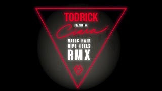 Todrick Hall Feat. Ciara - Nails, Hair, Hips, Heels REMIX (DJ BRENTAY)