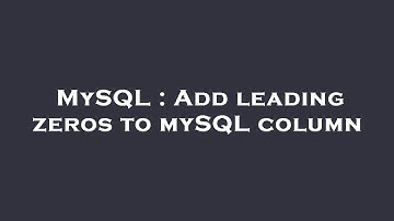 MySQL : Add leading zeros to mySQL column