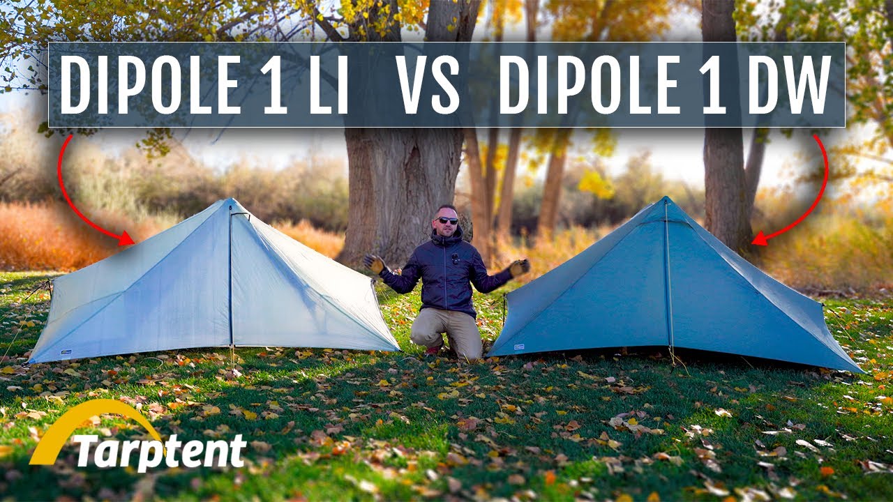 Tarptent Dipole 1 Li vs Dipole 1 DW Choosing The Best Option! YouTube