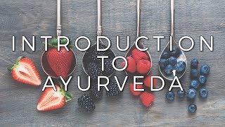 introduction to ayurveda